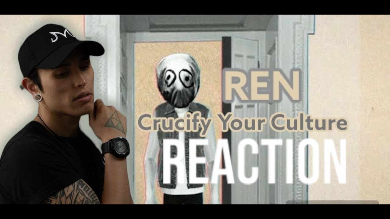 RAGE VIBES! |Ren - Crucify Your Culture| REACTION!
