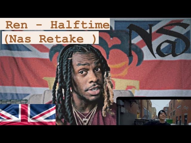 Ren - Halftime (Nas Retake) AMERICAN REACTION VIDEO) REN•ACTION ✅valid