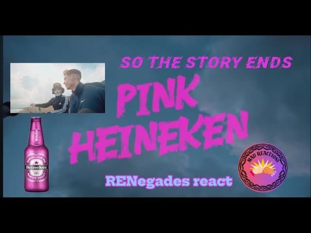 REN x The Skinner Brothers - Pink Heineken - Renegades Mum And Daughter react 🤜🤛💥