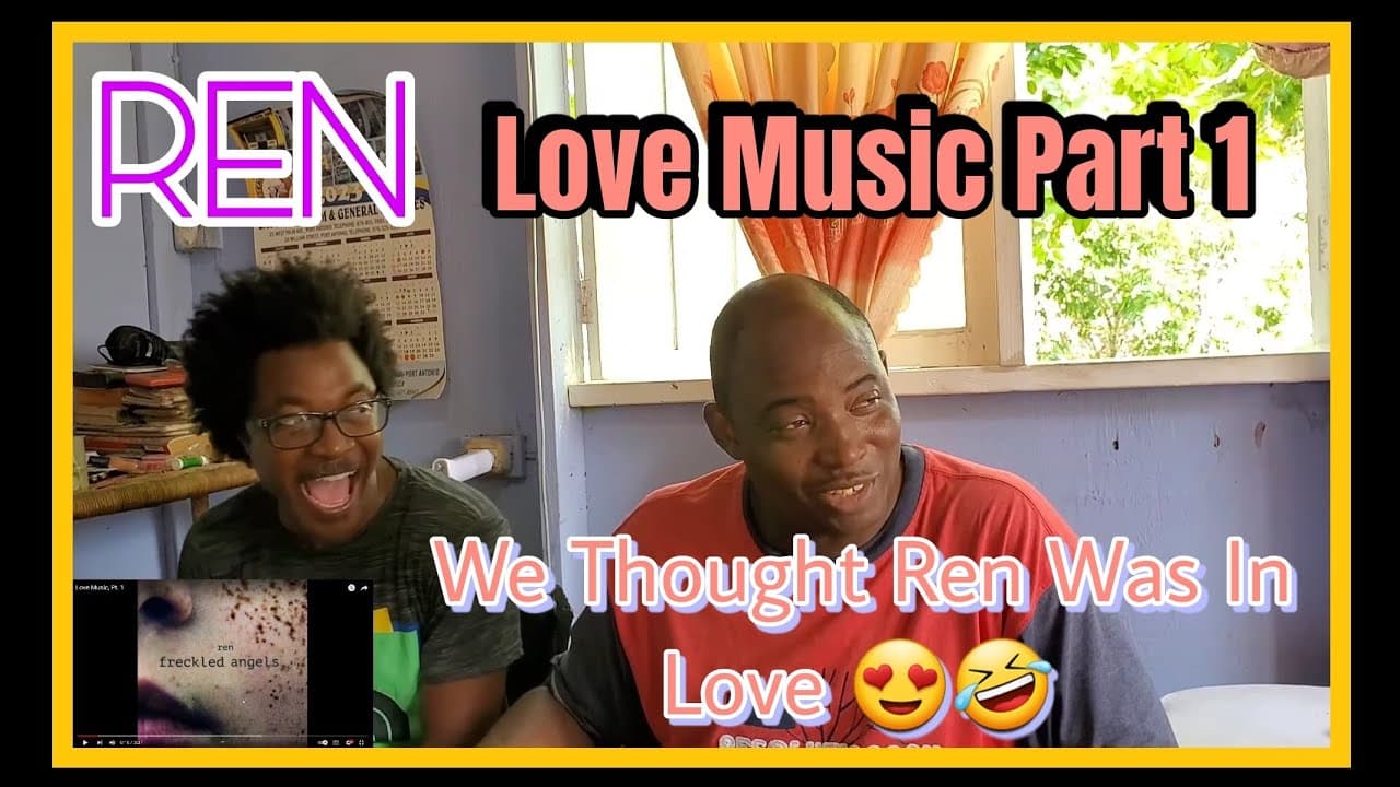 REN - Love Music Part 1 (Reaction)
