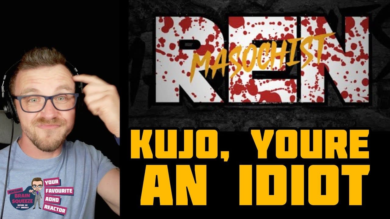 REN - MASOCHIST (ADHD REACTION) | OH SO REN IS MURDERING EVERYONE...GOT IT!