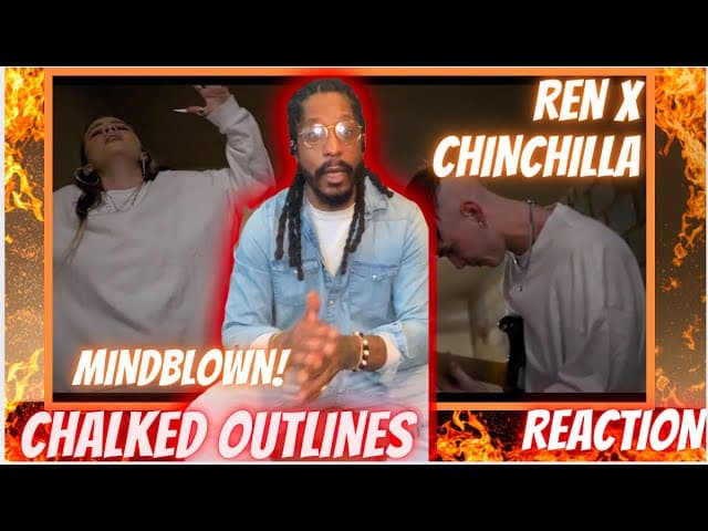 Ren X Chinchilla - Chalk Outlines Live | SONGS with  MESSAGE! This is a FIRE COLAB! | Reaction