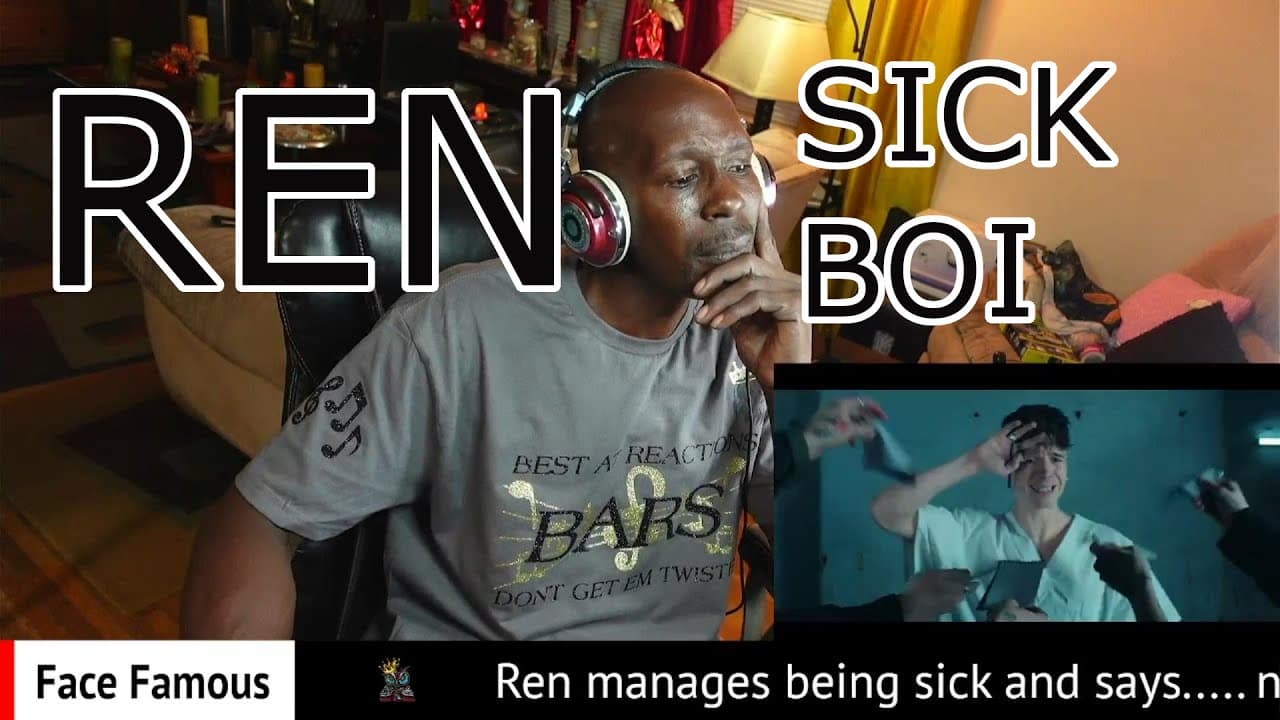 Face Famous Reactions: Ren Sick Boi reaction
