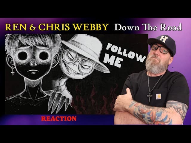 Ren & Chris Webby - Down The Road | Reaction