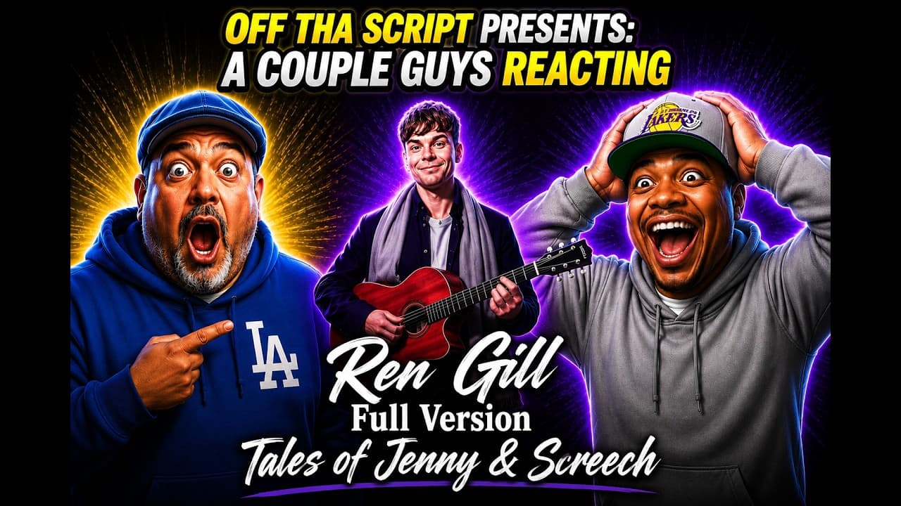 A Couple Guys Reacting- Ren Gill Full Version, Tales of Jenny & Screech