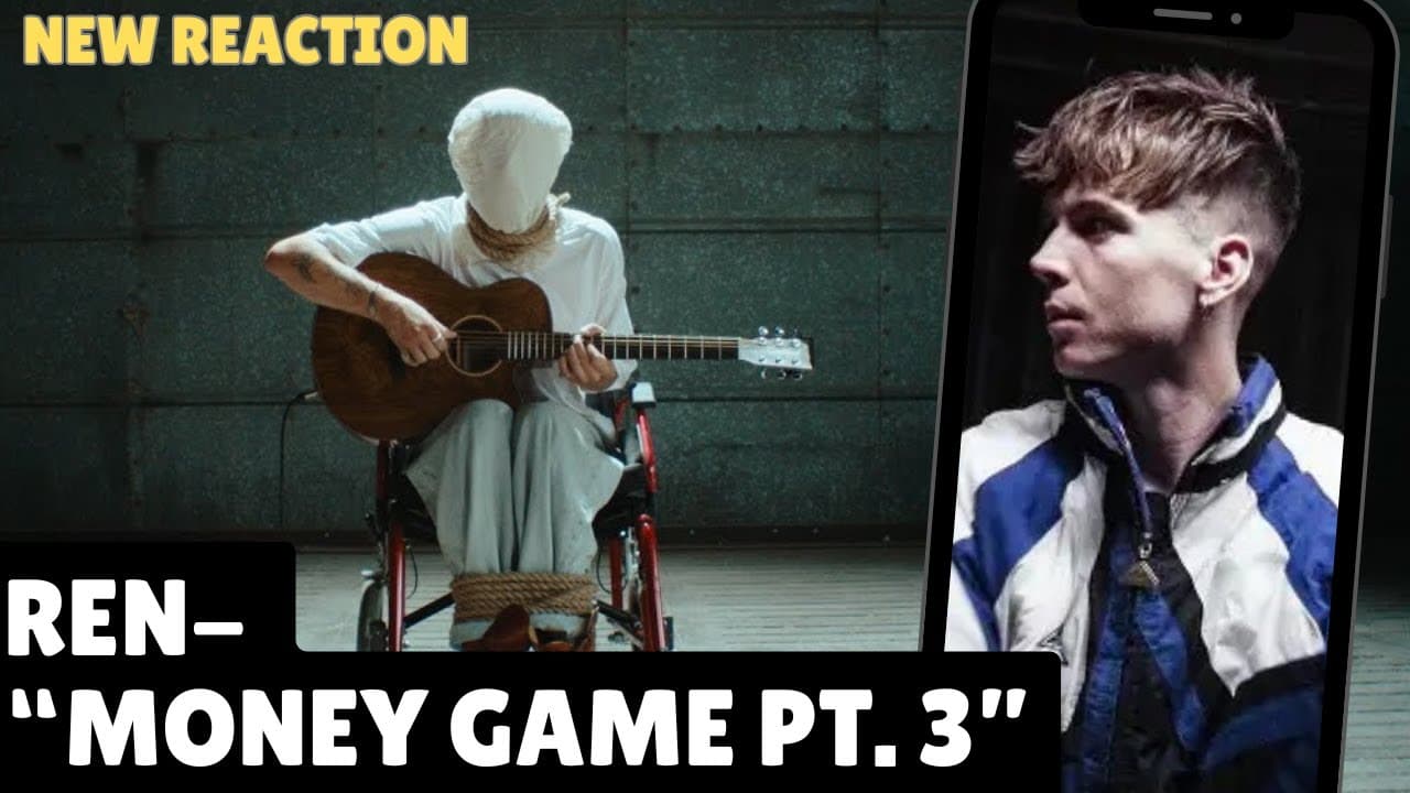 "MONEY GAME PT. 3 " | REN | MY REACTION. @RenMakesMusic