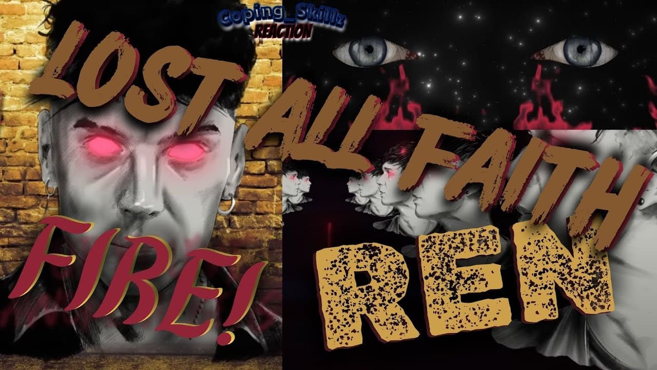 Ren Reaction – “Lost All Faith” - Therapist Reaction