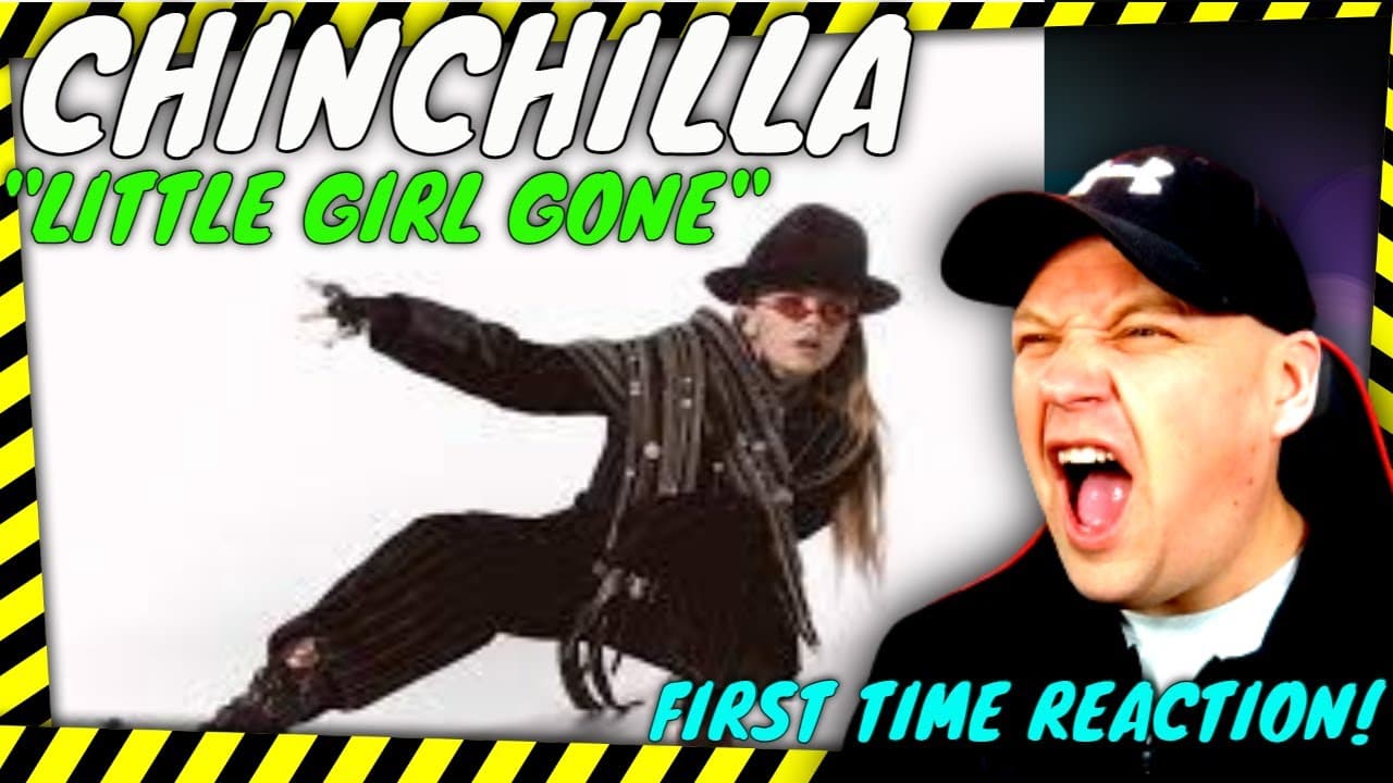 CHINCHILLA Is EMPOWERED!  " Little Girl Gone " [ First Time Reaction ]