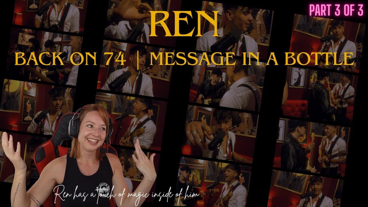 Part 3 of 3 | BHV reacts to Back on 74/Message in a bottle by Ren