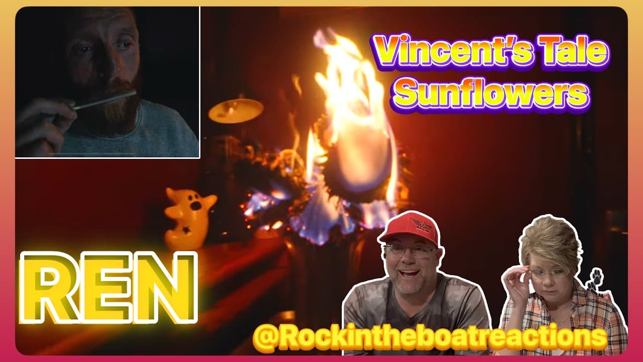 First Reaction Easter Egg Hunt!!!REN the Mastermind.  Vincent’s Tale Prologue - Sunflowers