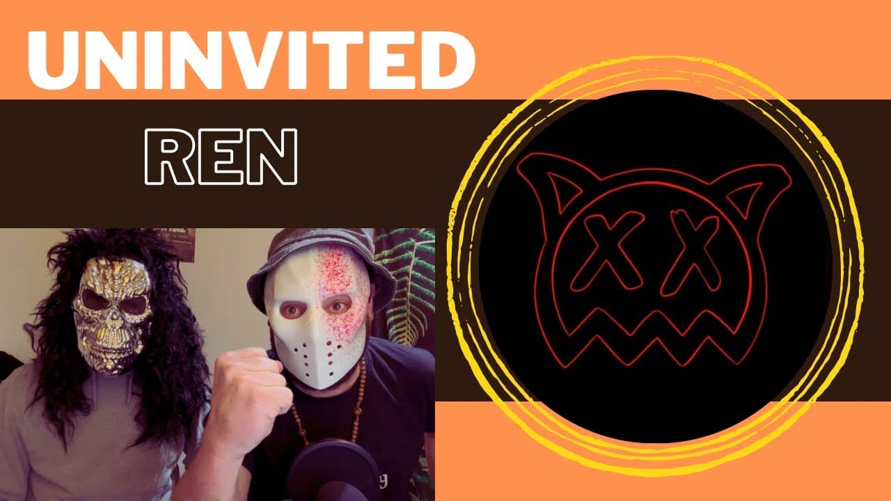 UNINVITED - REN (UK Independent Artists React) REN WITH THE GAME FOR THE LADIES! (HALLOWEEN SPECIAL)