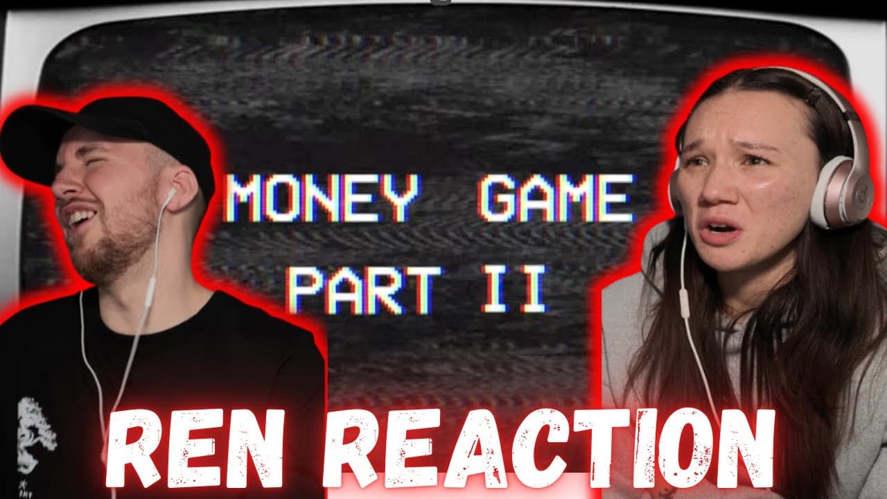 Ren - Money Game Part 2 (Official Lyric Video) REACTION