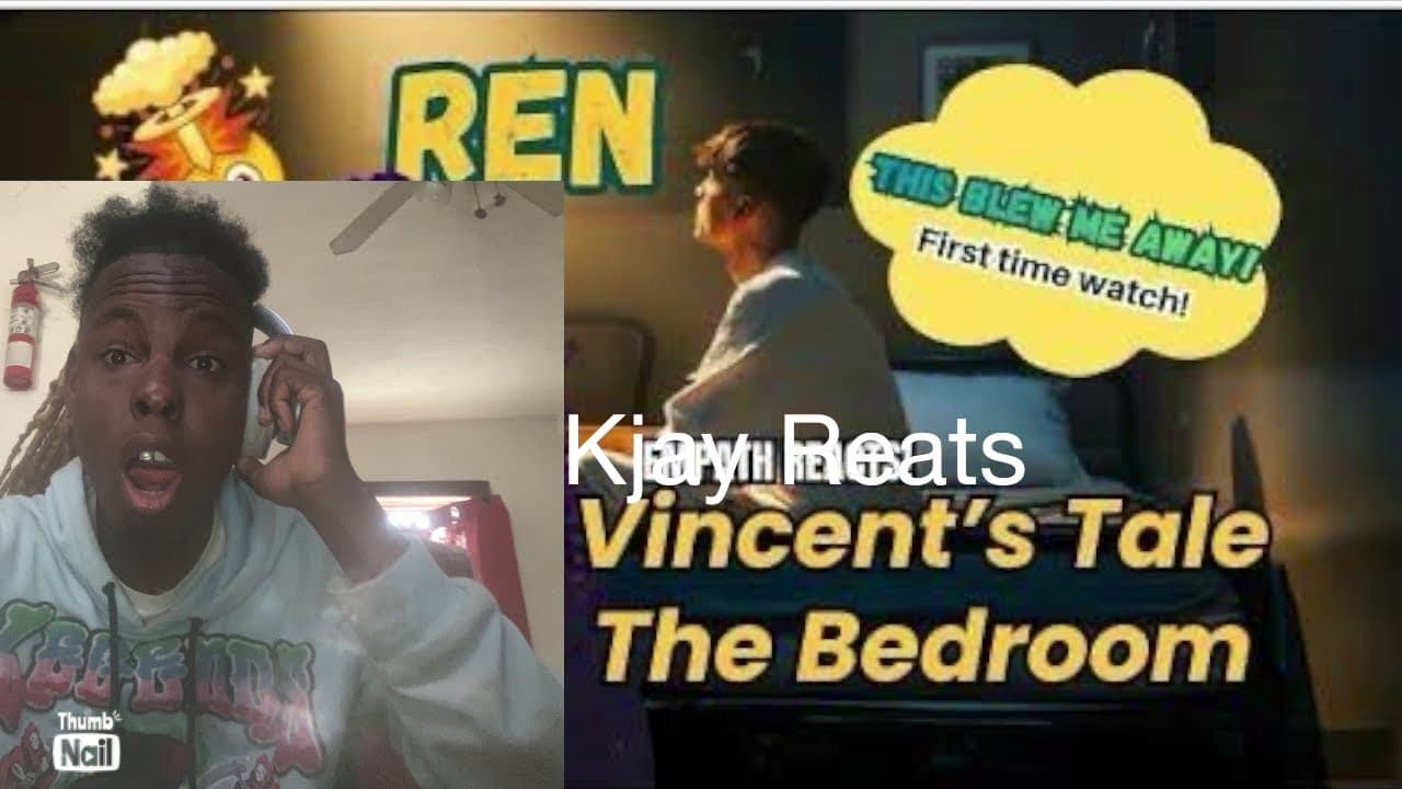 Ren - Vincent's Tale - The Bedroom(reaction)