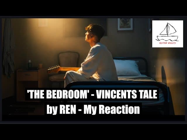 Master Reacts to The Bedroom Vincents Tale by Ren