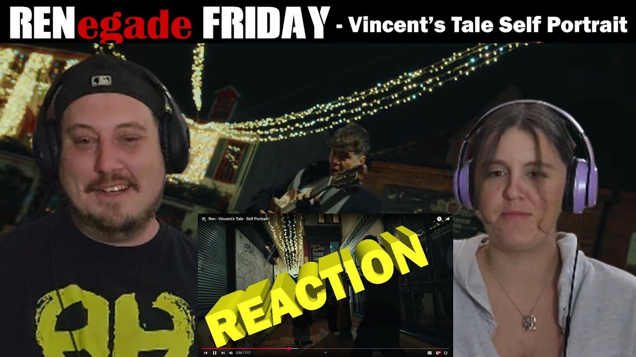 RENegade Friday - Ren - Vincent's Tale Self Portrait REACTION - WOW!