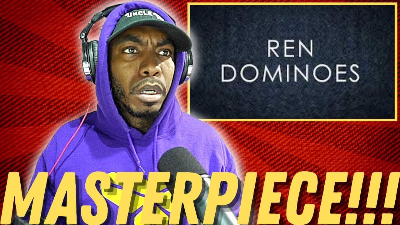 Ren - Dominoes (REACTION!!!)