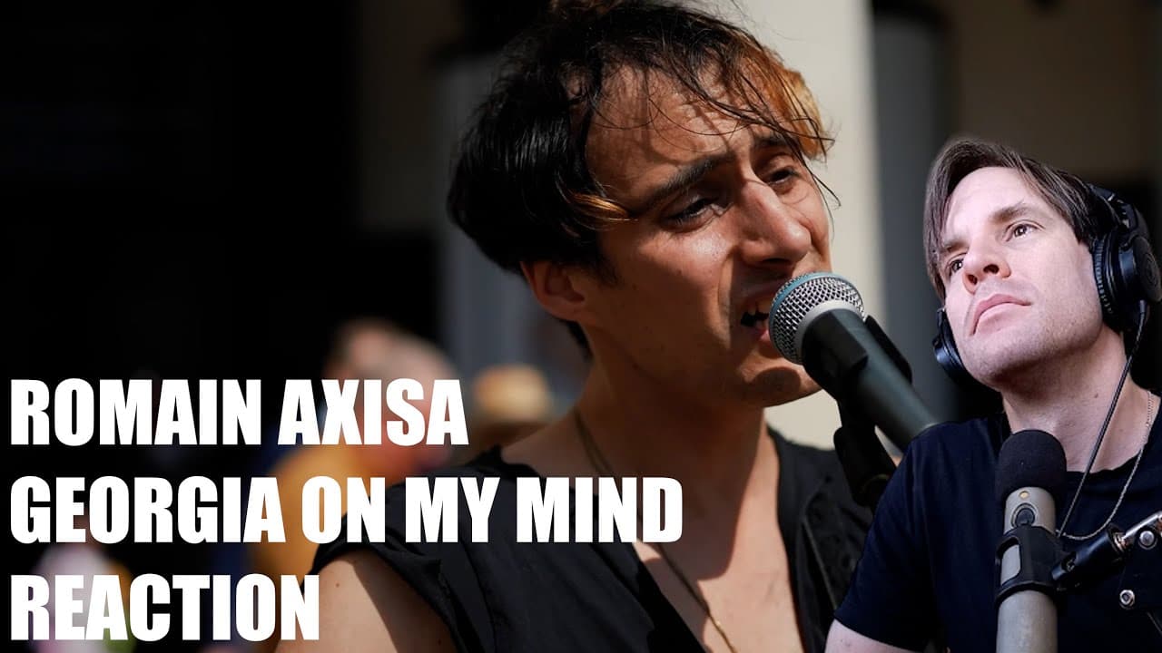 Romain Axisa - Georgia On My Mind (Ray Charles cover) /// 1ST TIME REACTION