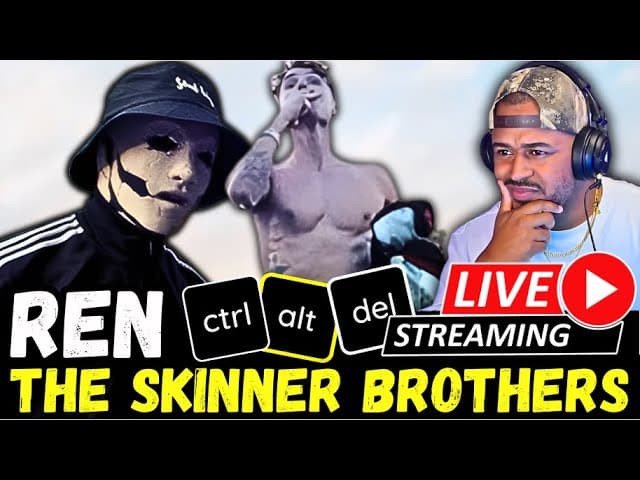 Live Reaction | REN X THE SKINNER BROTHERS - Ctrl, Alt, Del + So The Story Goes + Ren's 8 Chapters