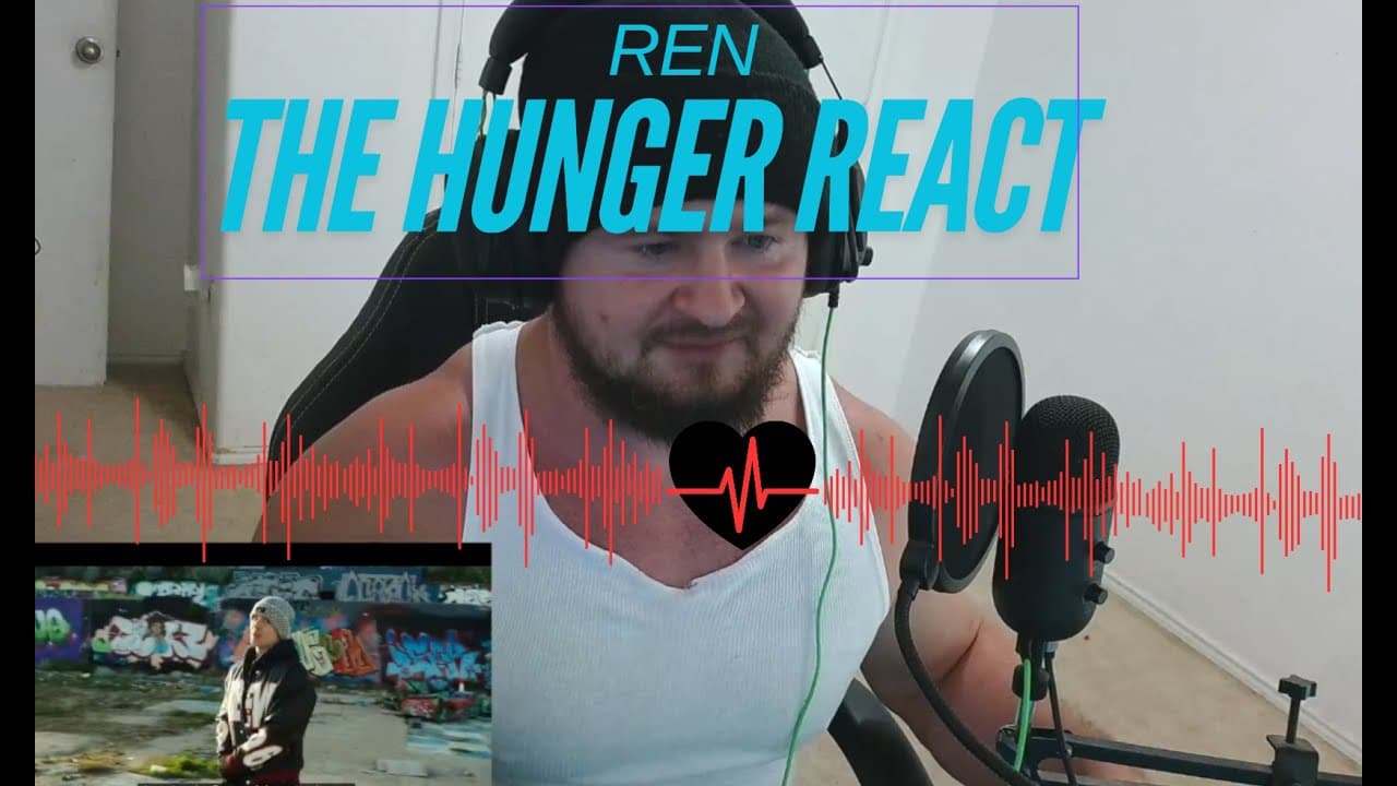 REN: The Hunger React- This Was What I Wanted