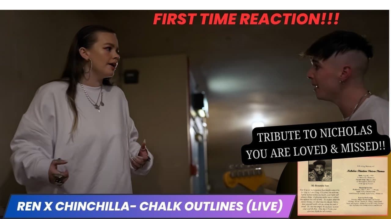 First Time Reaction | Ren X Chinchilla- Chalk Outlines | FOR NICHOLAS, Gone but never forgotten!