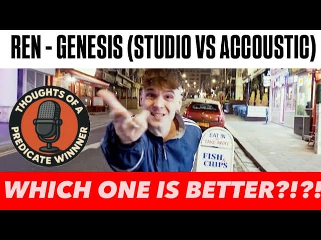 Ren *GENESIS* Studio VS Acoustic Version Reaction | #Rensday