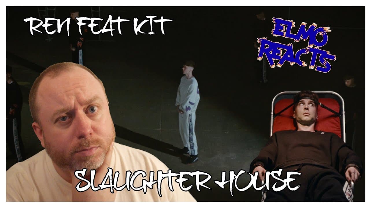 REN IS BACK!! - Slaughter House Ft Kit Music Video First Reaction