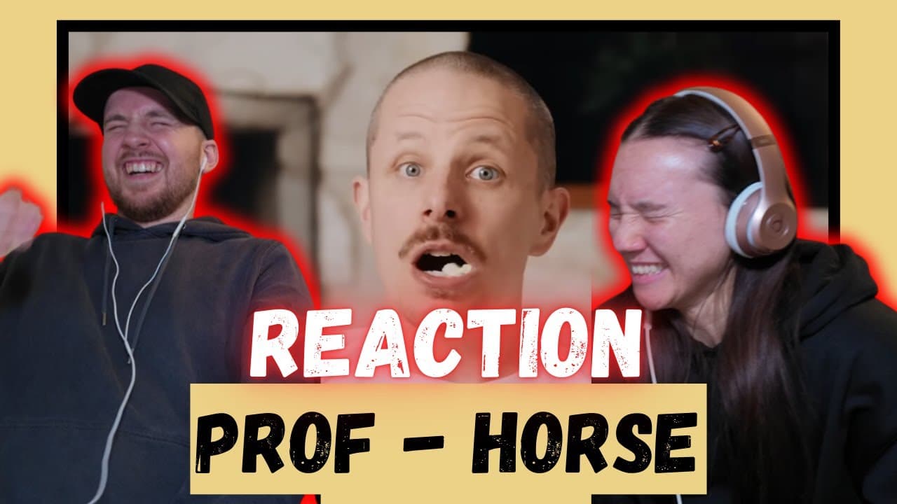 PROF - Horse REACTION