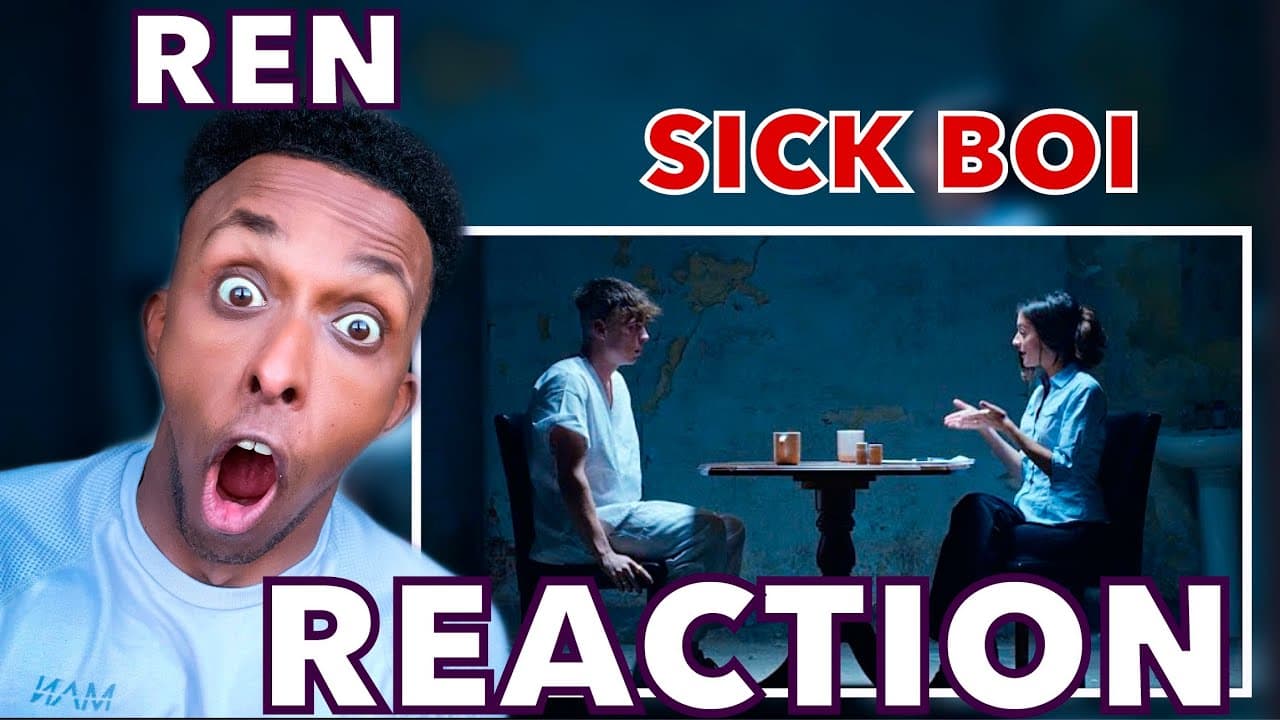 Ren - Sick Boi - Reaction