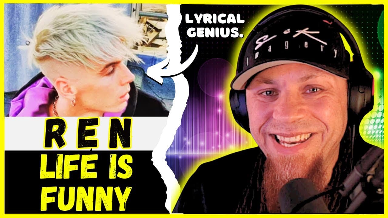 REN "Life Is Funny"  // Audio Engineer & Musician Reacts