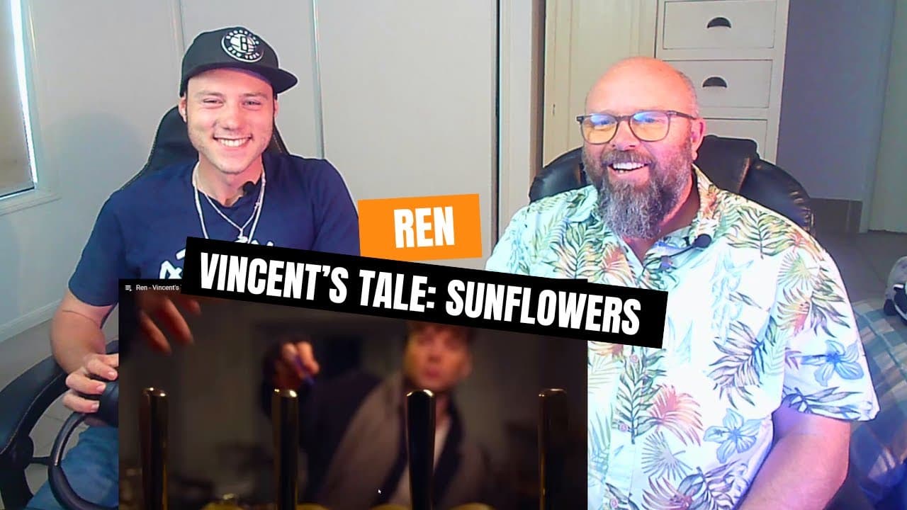 Reaction to Ren – Vincent’s Tale: Sunflowers | Father & Son Blown Away by His Talent