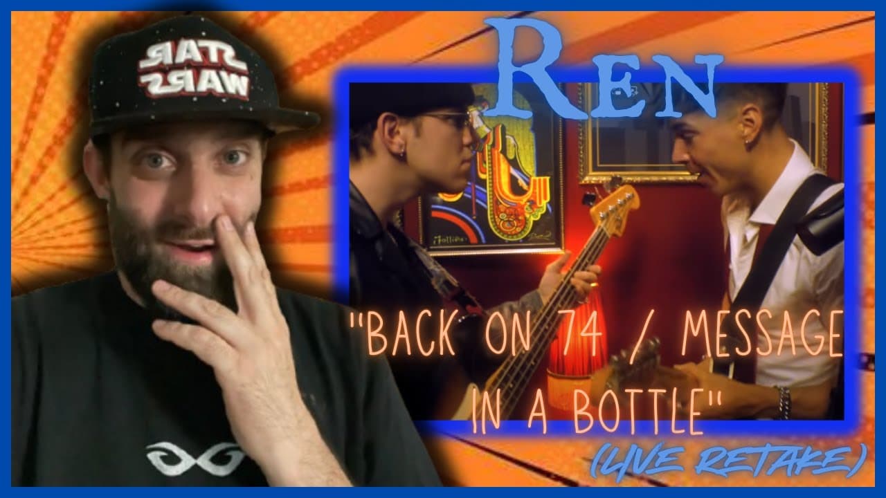 Can you say VIBE?! "Back on 74 / Message In A Bottle" REN REACTION! Day 10 of 30.
