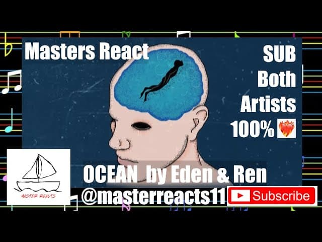 Masters React to OCEAN by Ren & Eden