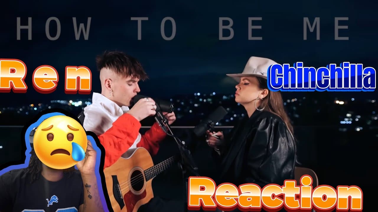 First Listen /Ren X Chinchilla - How To Be Me (Live) Reaction!!!