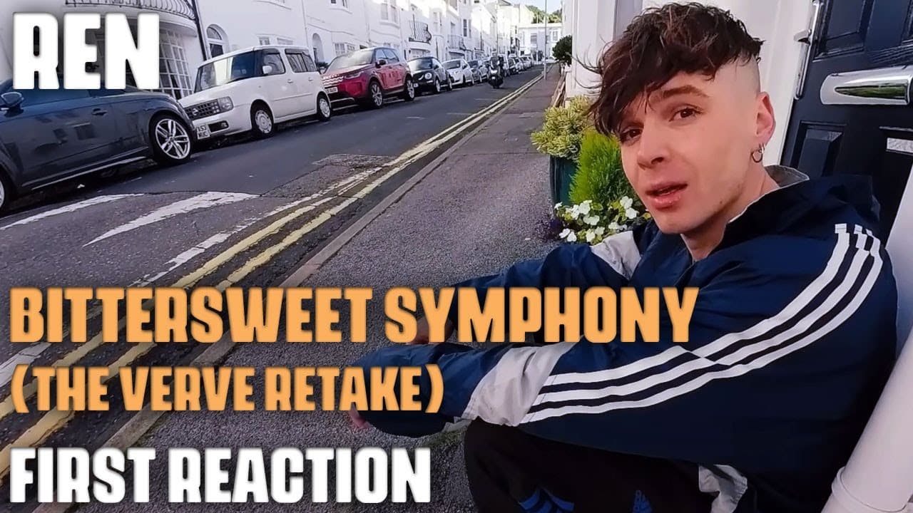 Musician/Producer Reacts to "Bittersweet Symphony" (The Verve Retake) by Ren