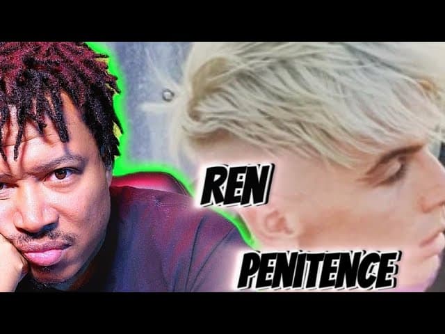 If Ren Raps Like This King Dotta MIGHT Be in Trouble. -Penitence |Reaction