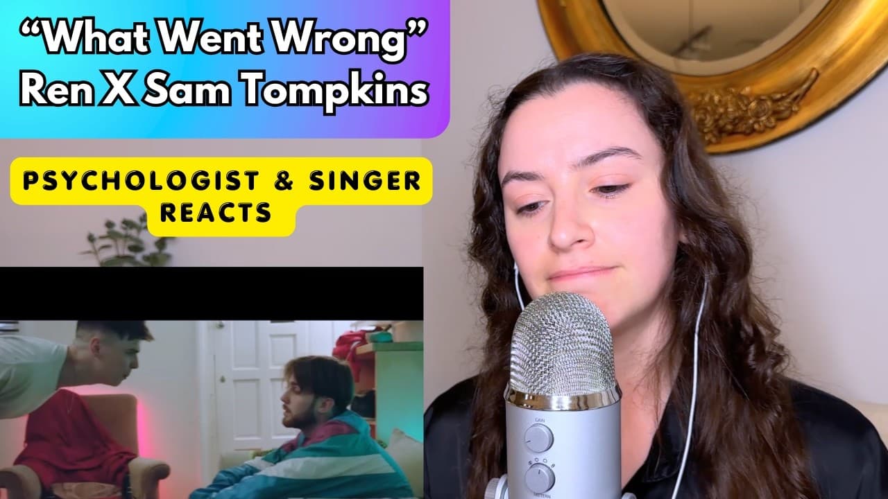 Psychologist & Recording Artist first time reaction to "What Went Wrong" by Ren X Sam Tompkins!