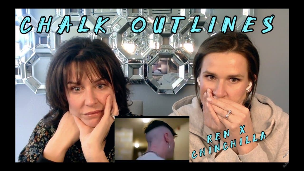 Moms Next Door React to Ren x Chinchilla - Chalk Outlines