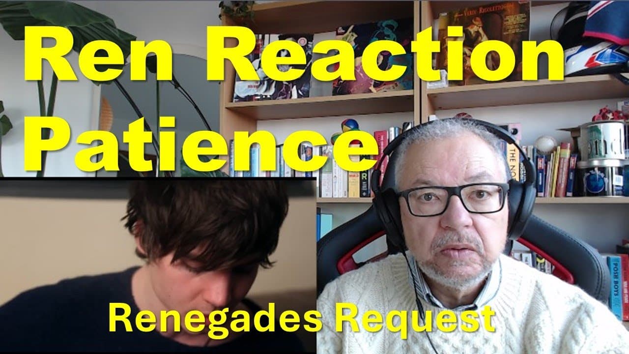 Ren: Patience. British Dad Reacts #music #renegades #ren