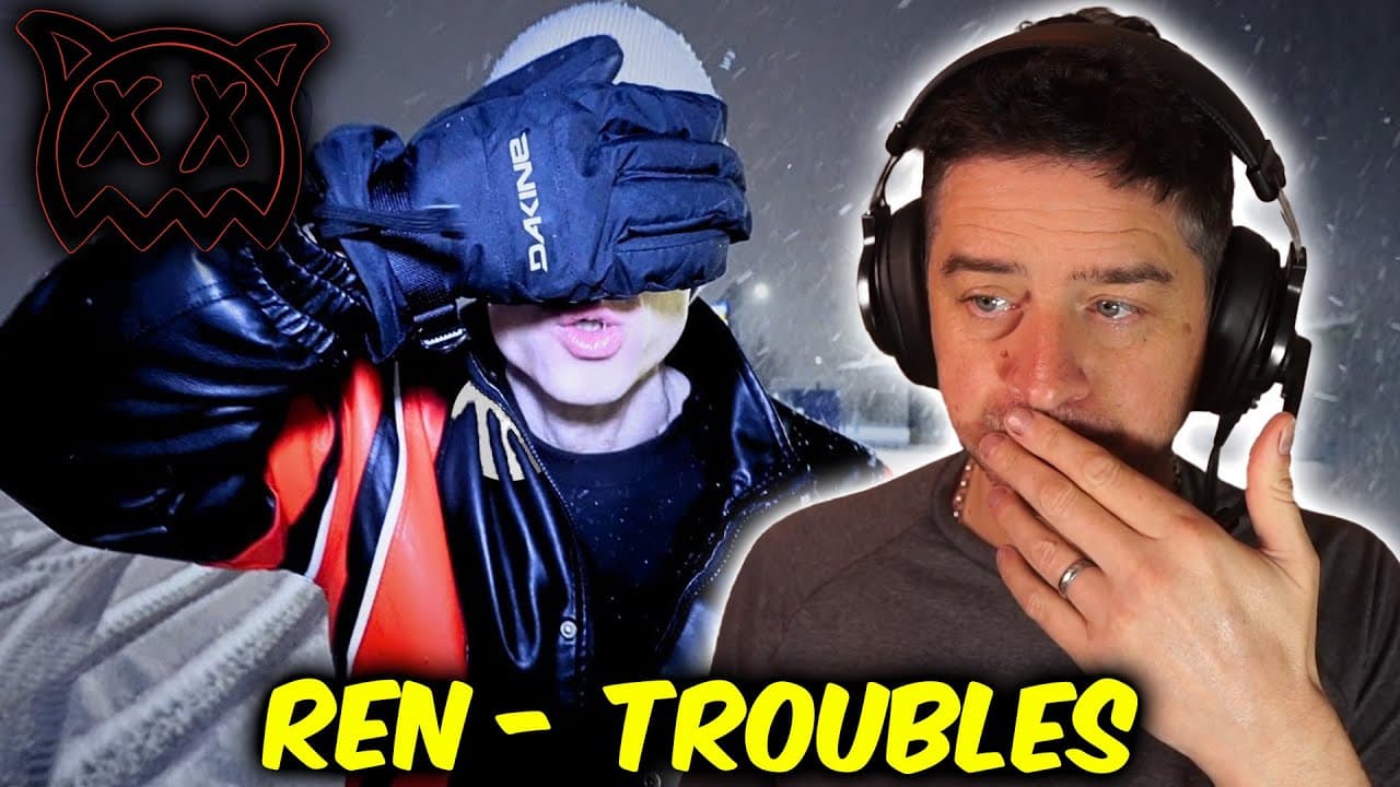 Ren - Troubles  (REACTION)