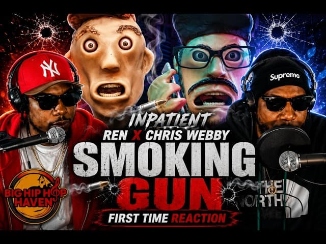 Inpatient | Ren x Chris Webby - Smoking Gun 🎤🔥🎥 First Time Reaction