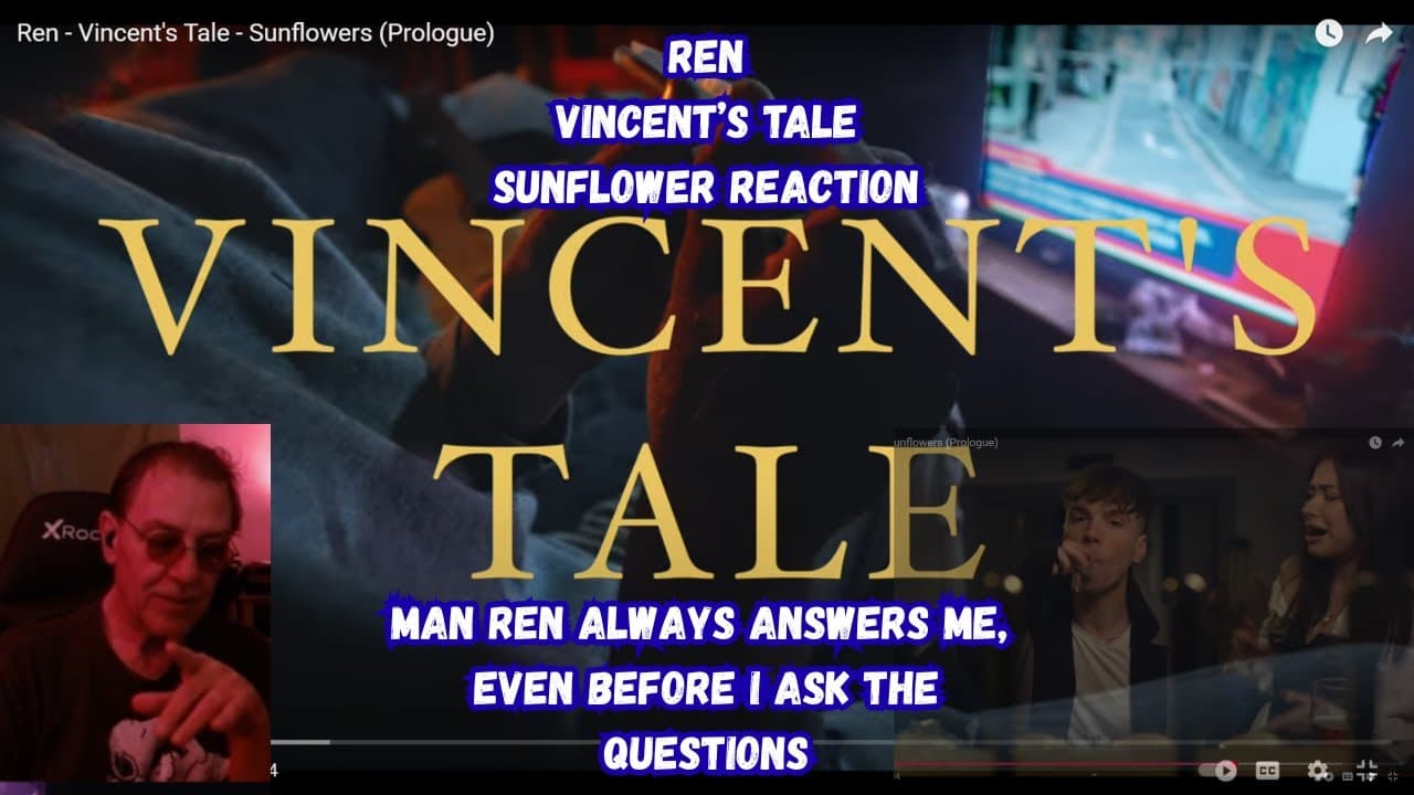 Ren Vincent’s Tale Sunflower Reaction