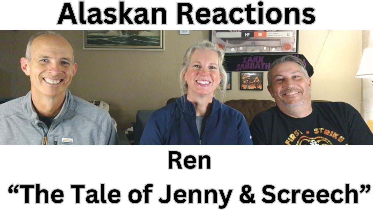 Alaskan Music Reactions-First Time Hearing The Incredible Ren & "The Tale of Jenny and Screech"