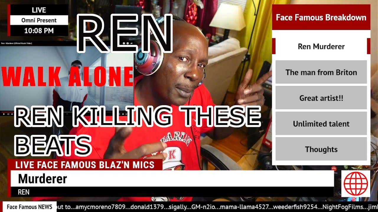 Face Famous Reactions: Ren Murderer. Reaction. he's up Now!!!