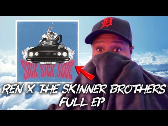 American Artist Reacts To REN x The Skinner Brothers - Sick Sick Soul Vol.1 FULL EP (1st Listen) 👀🔥
