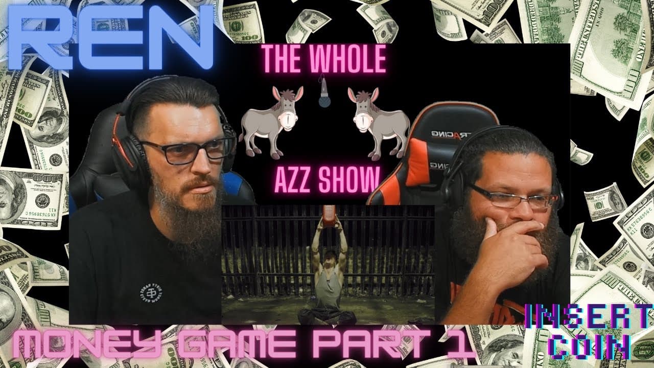 Ren Money Game Part 1 #reaction