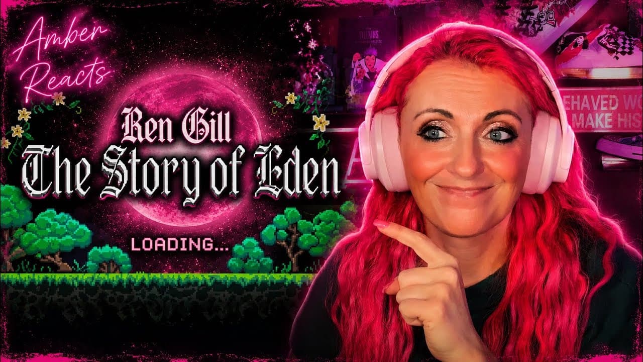 Amber Reacts- My First Time Hearing Ren Gill’s The Story of Eden… And WOW!