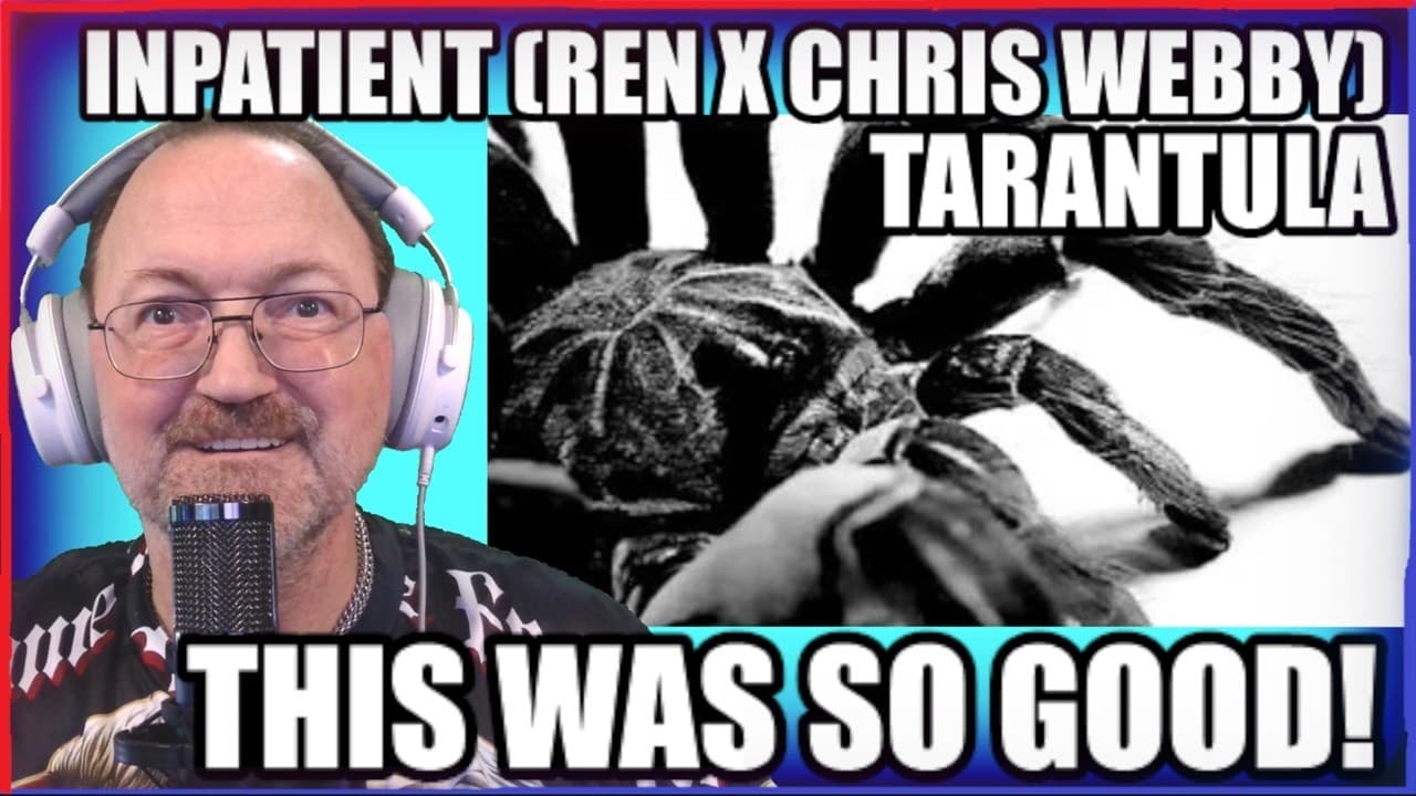 Inpatient (Ren x Chris Webby) - Tarantula - Reaction