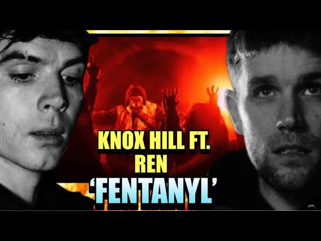 YOUTUBE LIMITED MY VIDEO??! : Knox Hill ft. Ren | Fentanyl | FIRST TIME REACTION