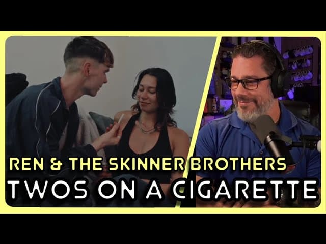 Director Reacts - Ren x The Skinner Brothers - 'Twos On A Cigarette' MV