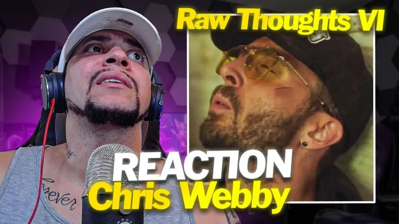 BEST VIDEO OF 2023??? Chris Webby - Raw Thoughts VI (LIVE REACTION)